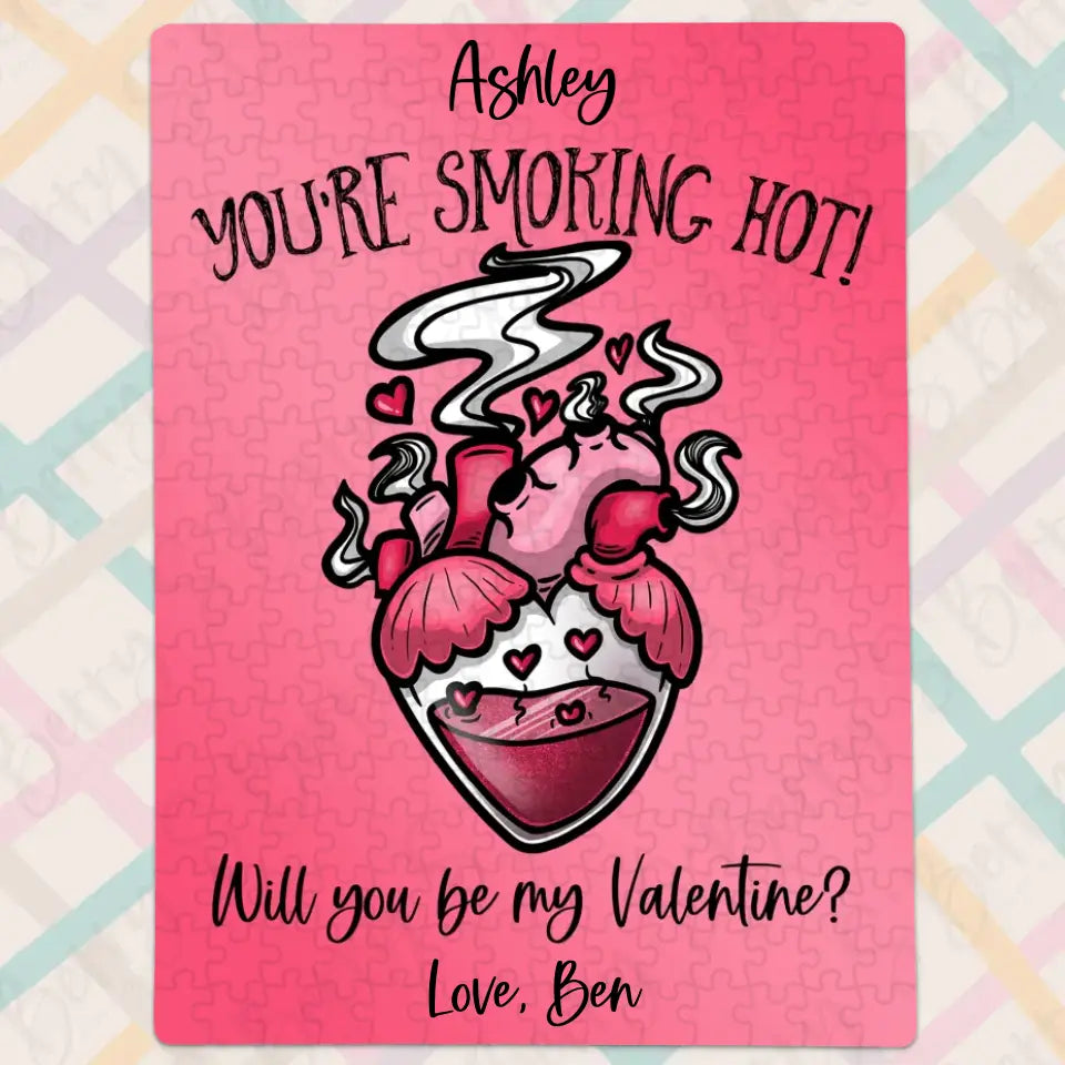 Will You Be My Valentine | Jigsaw Puzzle | You're Smoking Hot | Personalized | S'Berry Boutique